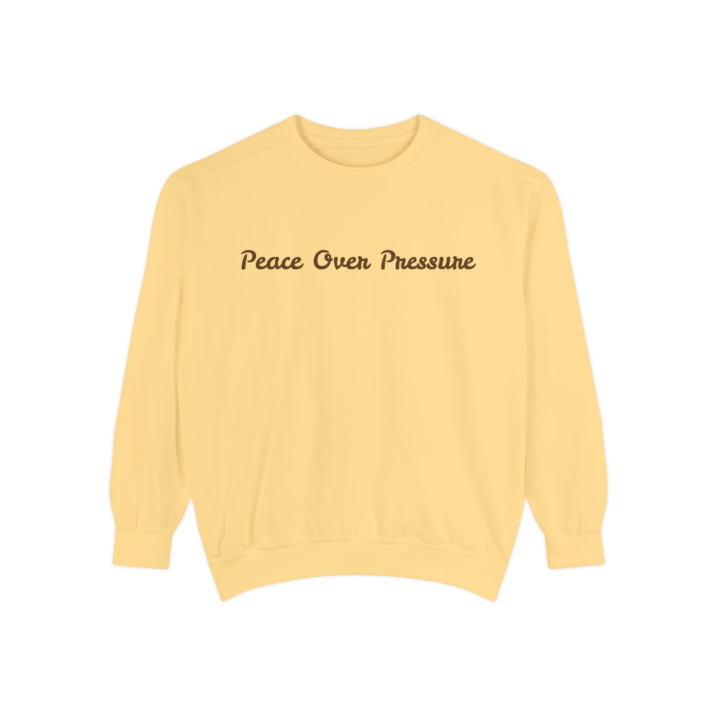 "Peace Over Pressure" Sweatshirt 🌿