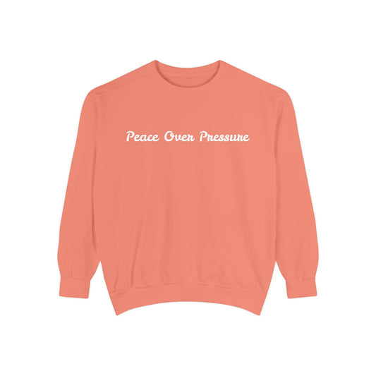 "Peace Over Pressure" Sweatshirt 🌿